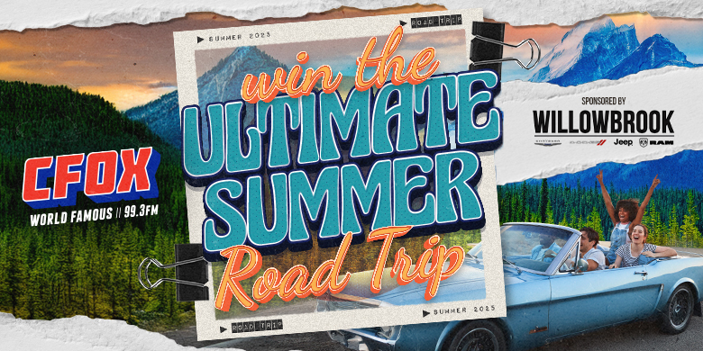CFOX’s Ultimate Summer Road Trip