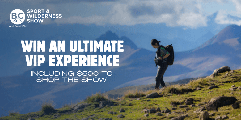 BC Sport & Wilderness Show VIP Experience