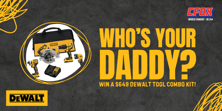 Who’s Your Daddy with DEWALT